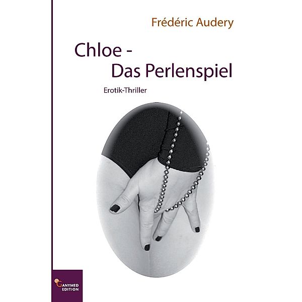 Chloe. Das Perlenspiel, Frédéric Audery