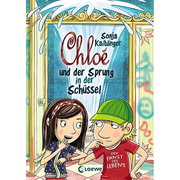 Chloé und der Sprung in der Schüssel / Chloé Bd.2, Sonja Kaiblinger
