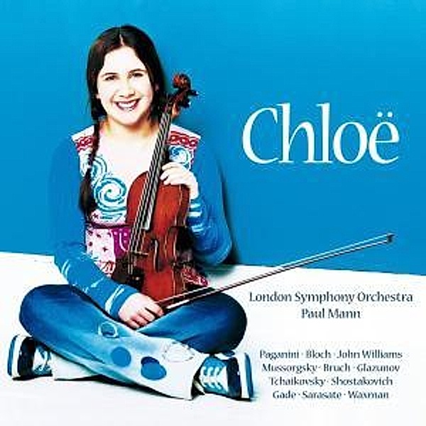 Chloe(Werke Von Paganini,Bloch, Chloe Hanslip, Mann, Lso