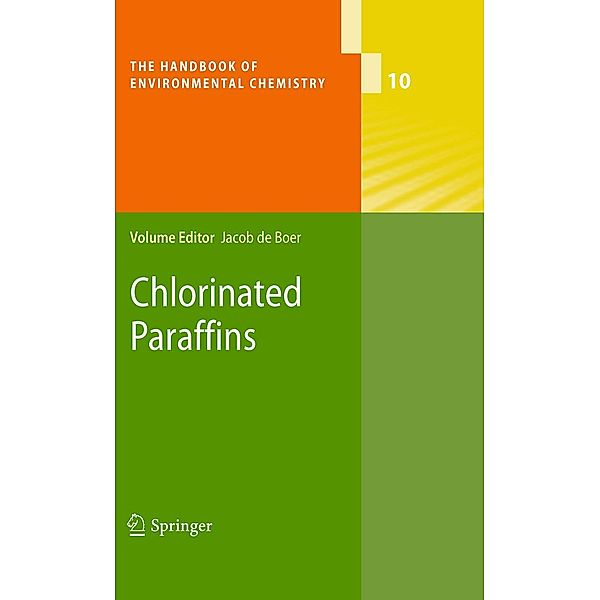 Chlorinated Paraffins / The Handbook of Environmental Chemistry Bd.10