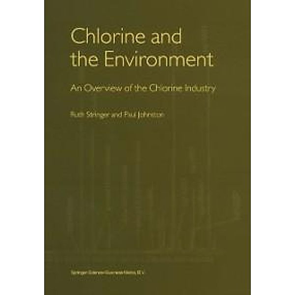 Chlorine and the Environment, Ruth Stringer, Paul Johnston