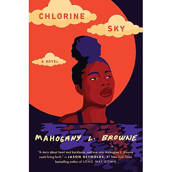 Chlorine Sky, Mahogany L. Browne