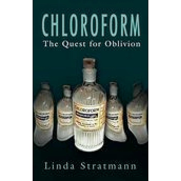 Chloroform, Linda Stratmann