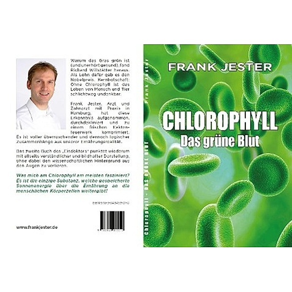 Chlorophyll. Das grüne Blut, Frank Jester