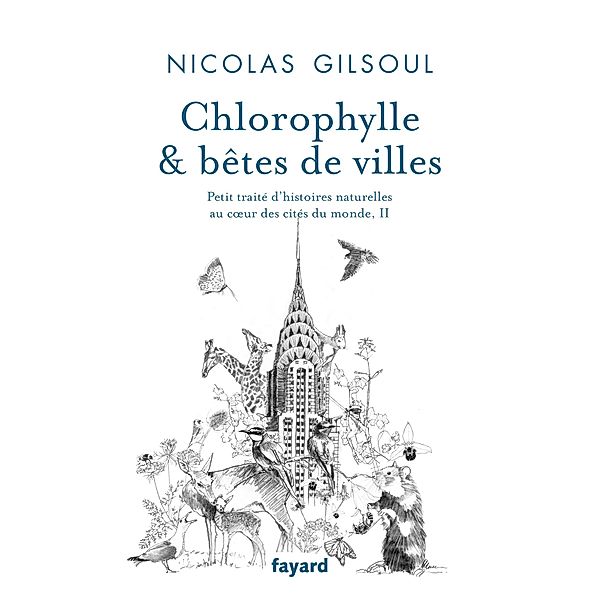 Chlorophylle & bêtes de villes / Documents, Nicolas Gilsoul