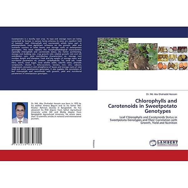 Chlorophylls and Carotenoids in Sweetpotato Genotypes, Abu Shahadat Hossain