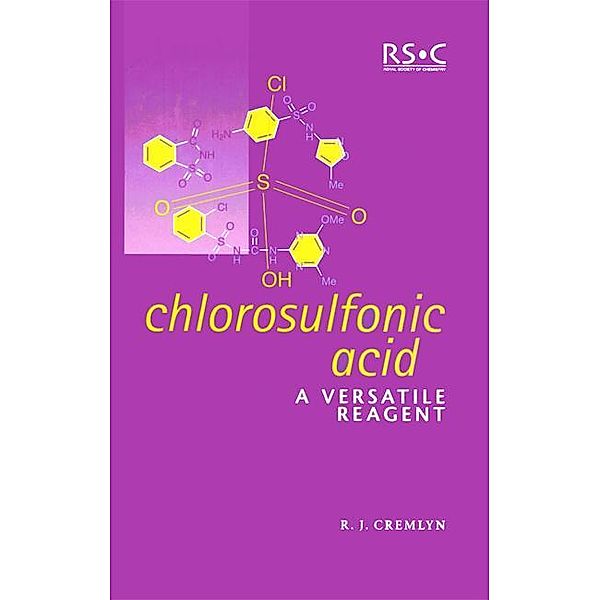 Chlorosulfonic Acid, R J Cremlyn