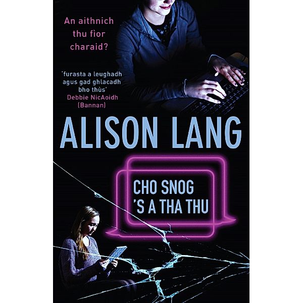 Cho Snog's a tha thu, Alison Lang