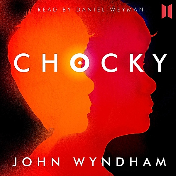 Chocky (Unabridged), John Wyndham