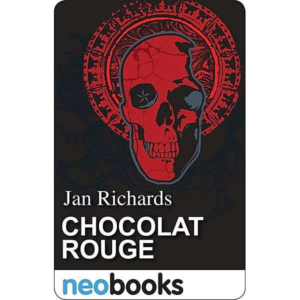 Chocolat Rouge, Jan Richards