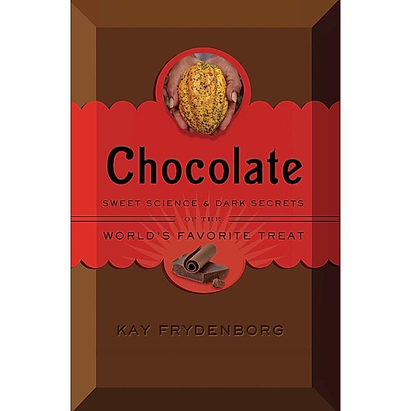 Chocolate, Kay Frydenborg