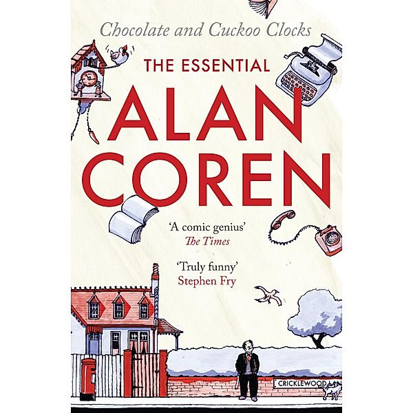 Chocolate and Cuckoo Clocks, Alan Coren