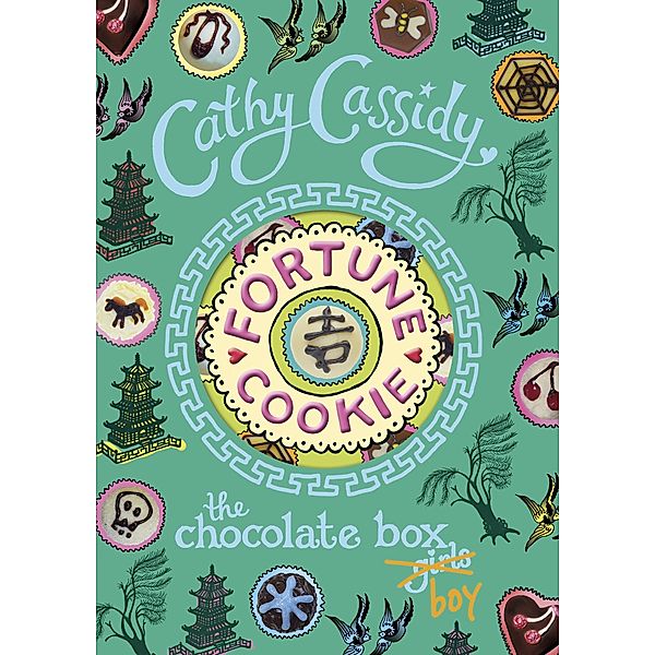 Chocolate Box Girls: Fortune Cookie / Chocolate Box Girls, Cathy Cassidy