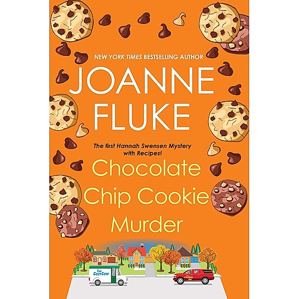 Chocolate Chip Cookie Murder / A Hannah Swensen Mystery Bd.1, Joanne Fluke