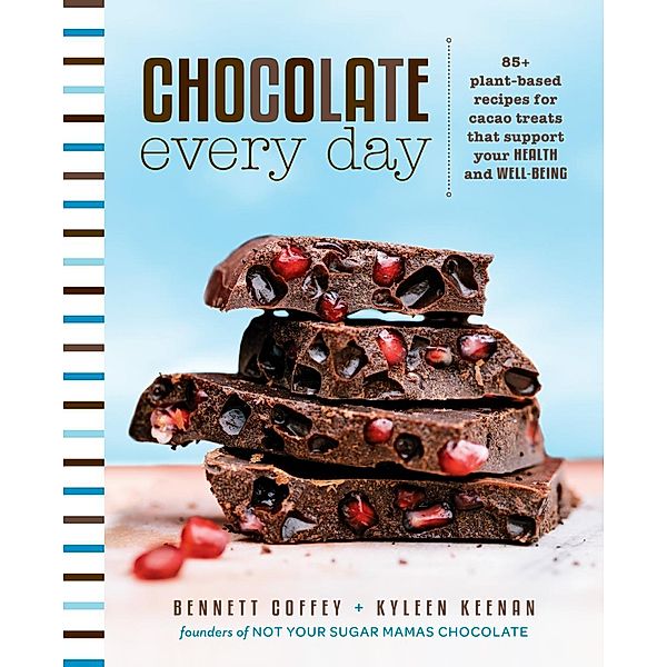 Chocolate Every Day, Bennett Coffey, Kyleen Keenan