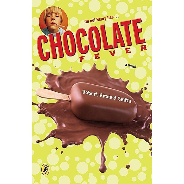 Chocolate Fever, Robert Kimmel Smith