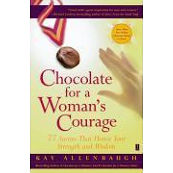 Chocolate for a Woman's Courage, Kay Allenbaugh