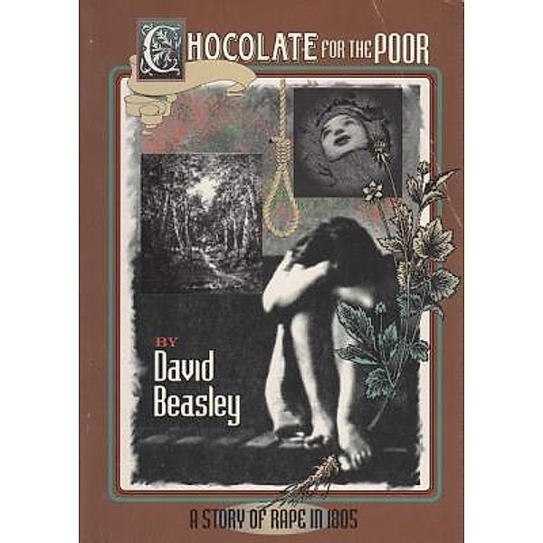 Chocolate for the Poor / Davus Publishing, David R Beasley