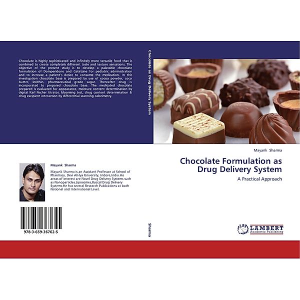 Chocolate Formulation as Drug Delivery System, Mayank Sharma