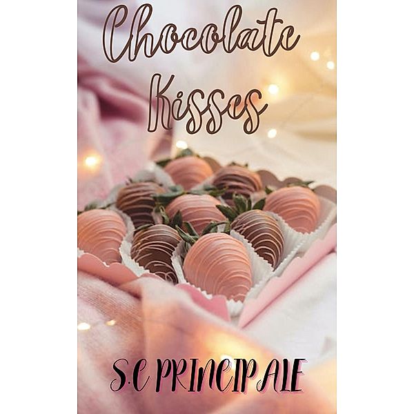 Chocolate Kisses, S. C. Principale