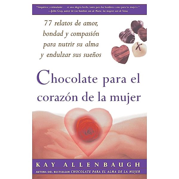 Chocolate para el corazon de la Mujer, Kay Allenbaugh