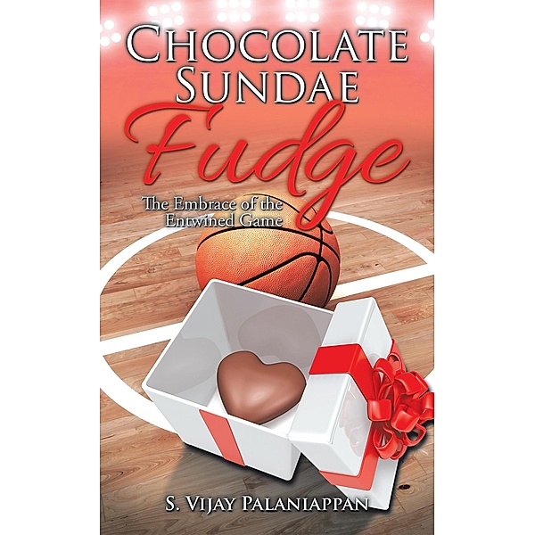Chocolate Sundae Fudge, S. Vijay Palaniappan