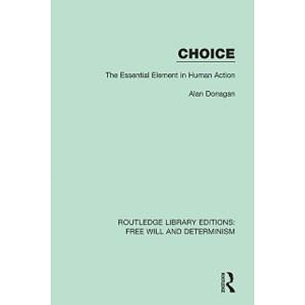 Choice, Alan Donagan