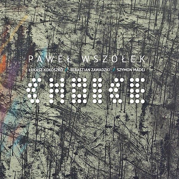 Choice, Pawel Wszolek