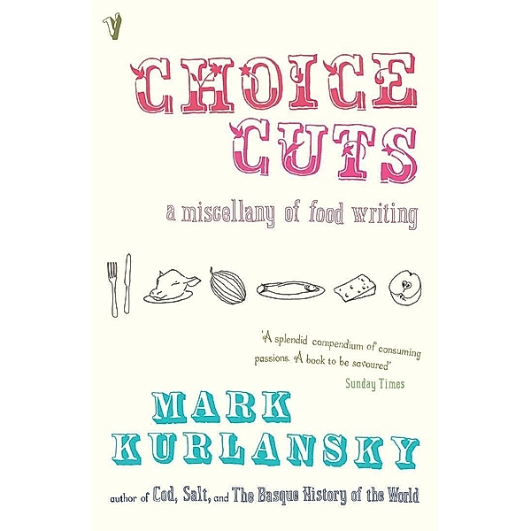 Choice Cuts, Mark Kurlansky