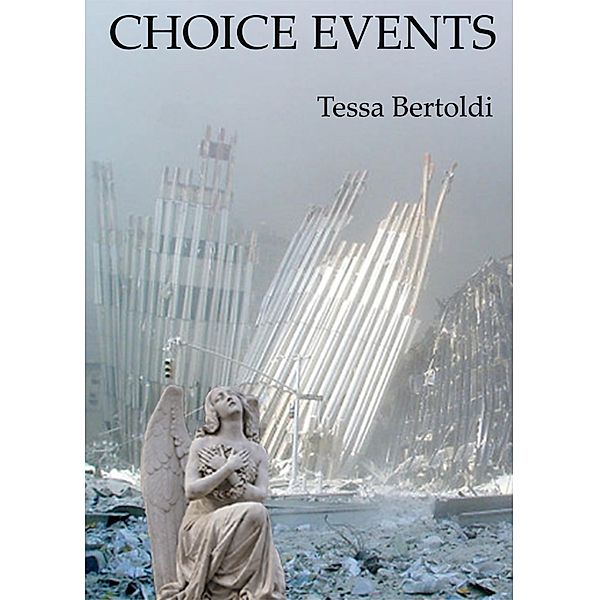 Choice Events, Tessa Bertoldi