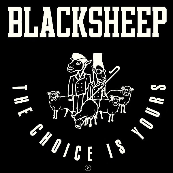 Choice Is Yours, Black Sheep