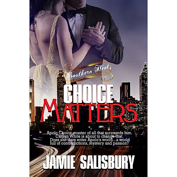 Choice Matters, Jamie Salisbury