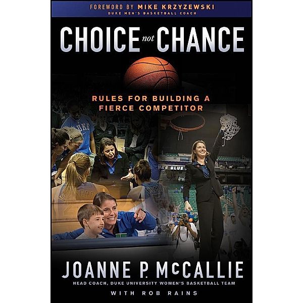 Choice Not Chance, Joanne McCallie, Rob Rains