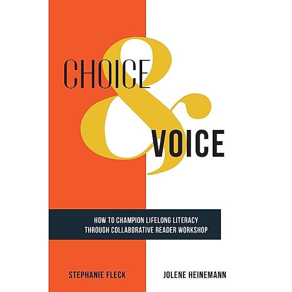 Choice & Voice, Stephanie Fleck, Jolene Heinemann