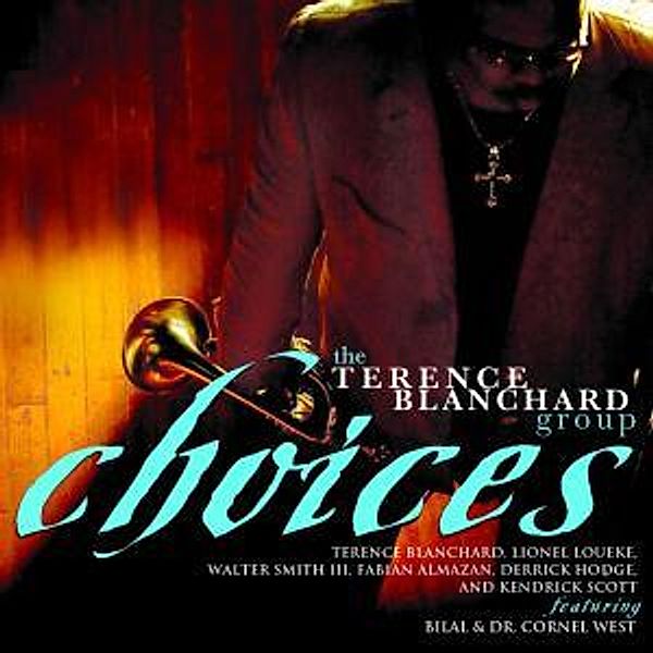 Choices, Terence Blanchard