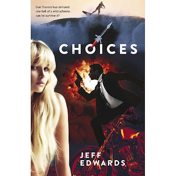 Choices, Jeff Edwards