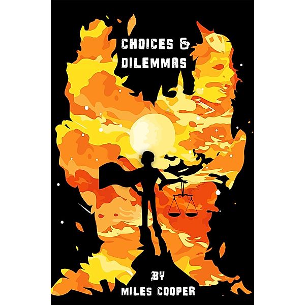 Choices & Dilemmas, Miles Cooper
