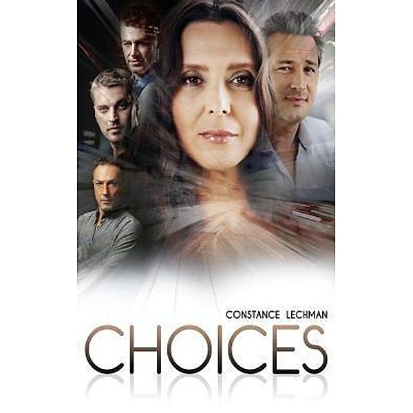 Choices / Meraki House Publishing, Constance Lechman