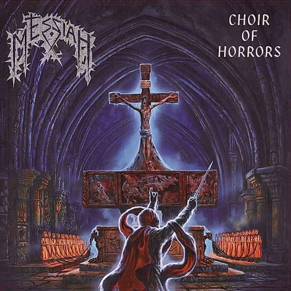 Choir Of Horror (Splatter Vinyl), Messiah