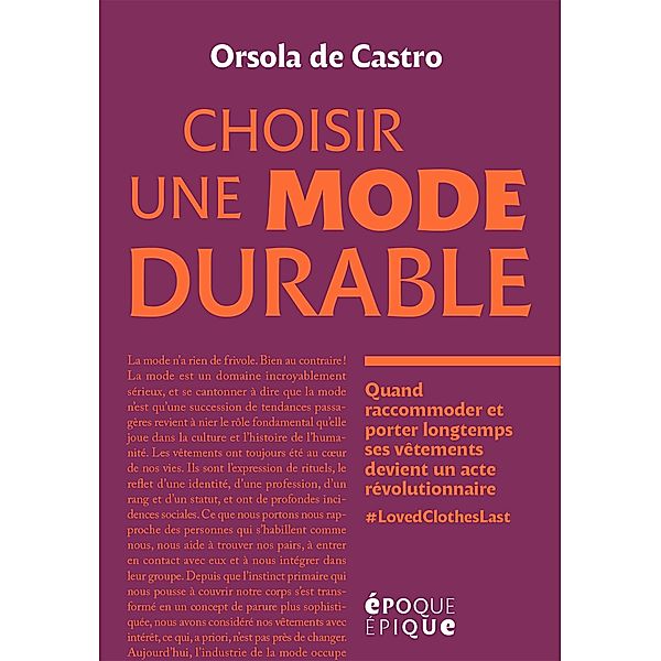 Choisir une mode durable / Epoque Epique, Orsola de Castro