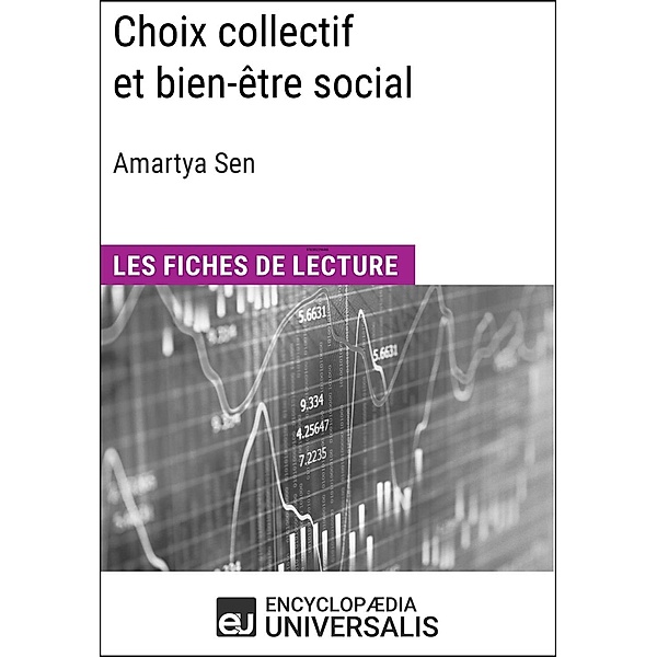 Choix collectif et bien-être social d'Amartya Sen, Encyclopaedia Universalis