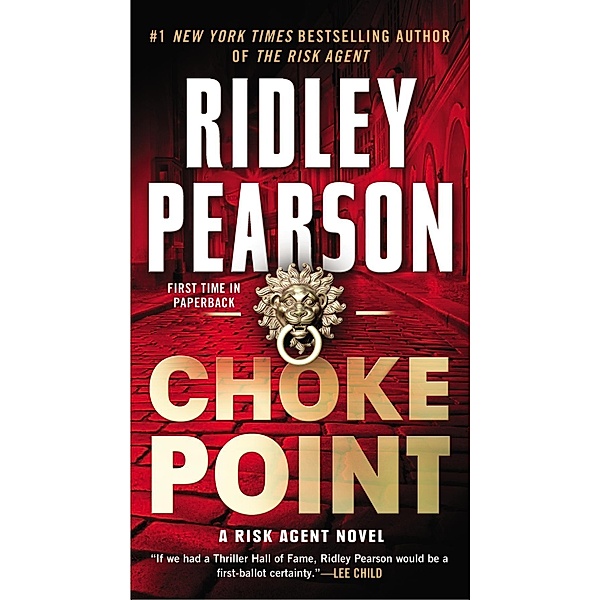 Choke Point / A Risk Agent Novel Bd.2, Ridley Pearson