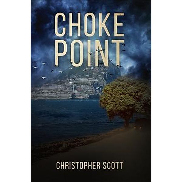 Choke Point / Christopher Scott Author, Christopher Scott