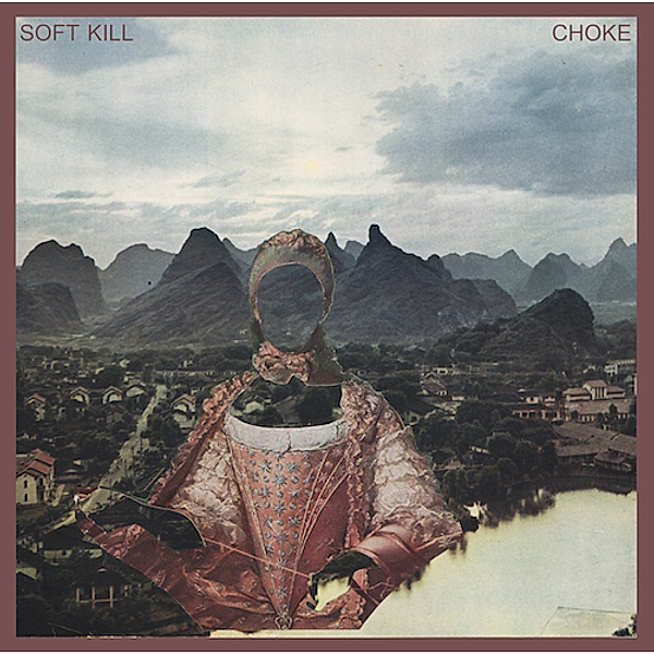 Choke (Vinyl), Soft Kill