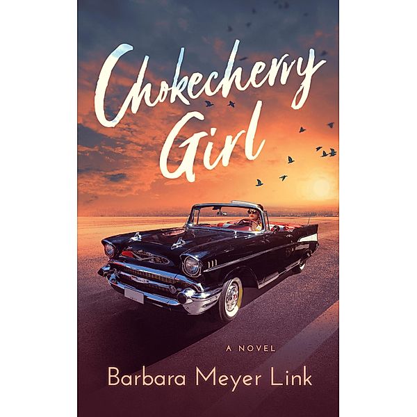 Chokecherry Girl, Barbara Meyer Link