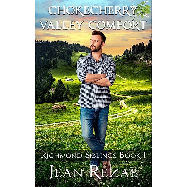 Chokecherry Valley Comfort (Richmond Siblings, #1) / Richmond Siblings, Jean Rezab