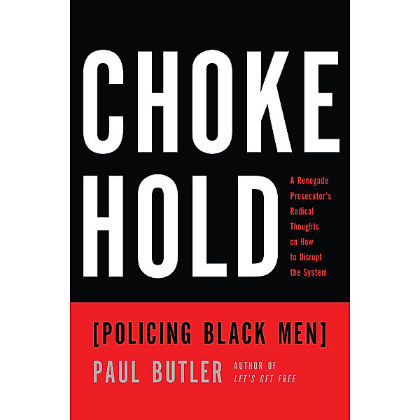 Chokehold, Paul Butler