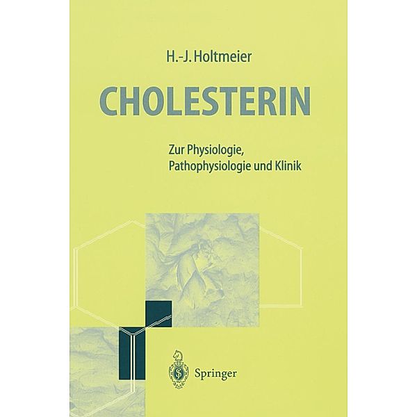 Cholesterin, Hans-Jürgen Holtmeier