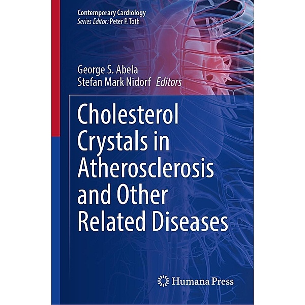 Cholesterol Crystals in Atherosclerosis and Other Related Diseases / Contemporary Cardiology