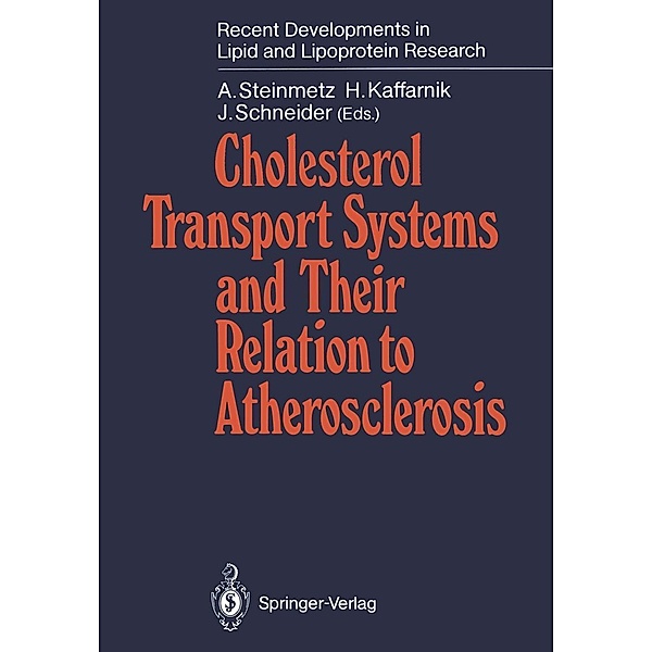 Cholesterol Transport Systems and Their Relation to Atherosclerosis / Recent Developments in Lipid and Lipoprotein Research